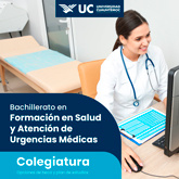 bachillerato-en-formacion-en-salud-y-atencion-de-urgencias-medicas-colegiatura-UCA-Jun24